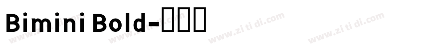 Bimini Bold字体转换